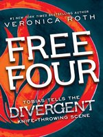 Free Four: Tobias Tells the Story